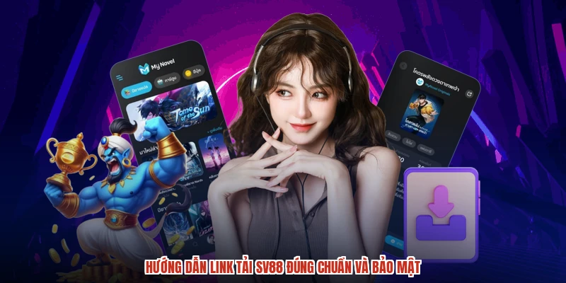 Hướng dẫn link tải SV88 đúng chuẩn và bảo mật