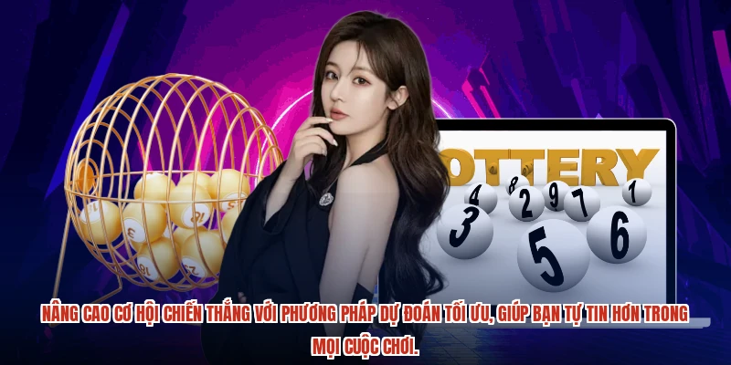 Nâng cao cơ hội chiến thắng với phương pháp dự đoán tối ưu, giúp bạn tự tin hơn trong mọi cuộc chơi.